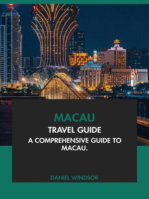 cover image of Macau Travel Guide